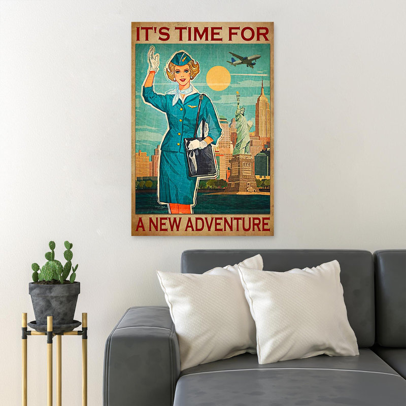 «Flight Attendant And State Of Liberty - It's Time For A New Adventure», reproduction d'art graphique sur toile tendue 1 pièce