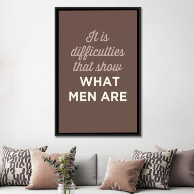 " What Men Are " by GraphINC