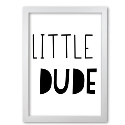 Little Dude - Print