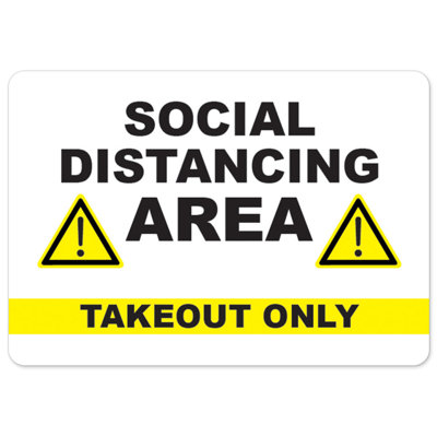 Public Safety Sign - Social Distancing Area Takeout Only | Heavy Duty