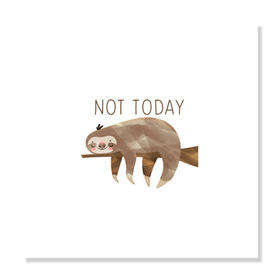 Do It Not Today