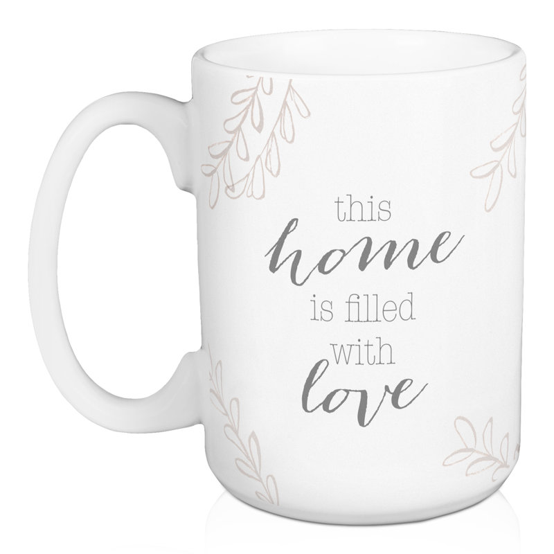 Tasse Home is Fills With Love