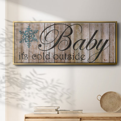 Baby It's Cold- Framed Canvas