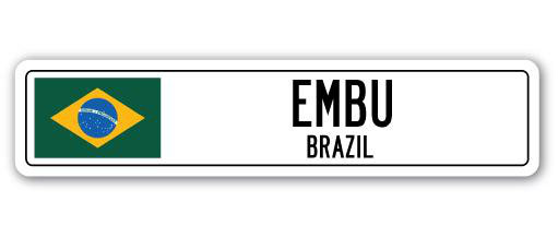 Panneau de signalisation en aluminium Embu, drapeau du Brésil, H 4 po x l 18 po x P 1 po