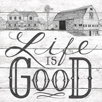 " Life Is Good " by Deb Strain