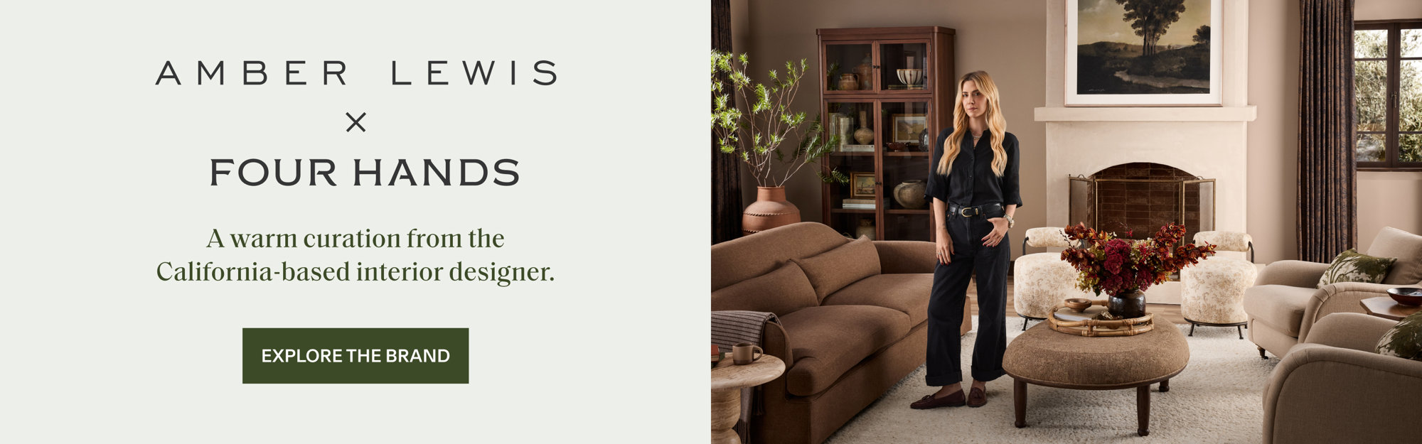 Amber Lewis x Four Hands. Explore the Brand.