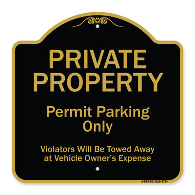 Enseigne Signmission Designer Series - Permis de propriété privée seulement, les contrevenants seront rangés aux frais du propriétaire. Enseigne en aluminium épais de 18 po x 18 po pour protéger votre entreprise fabriquée aux États-Unis