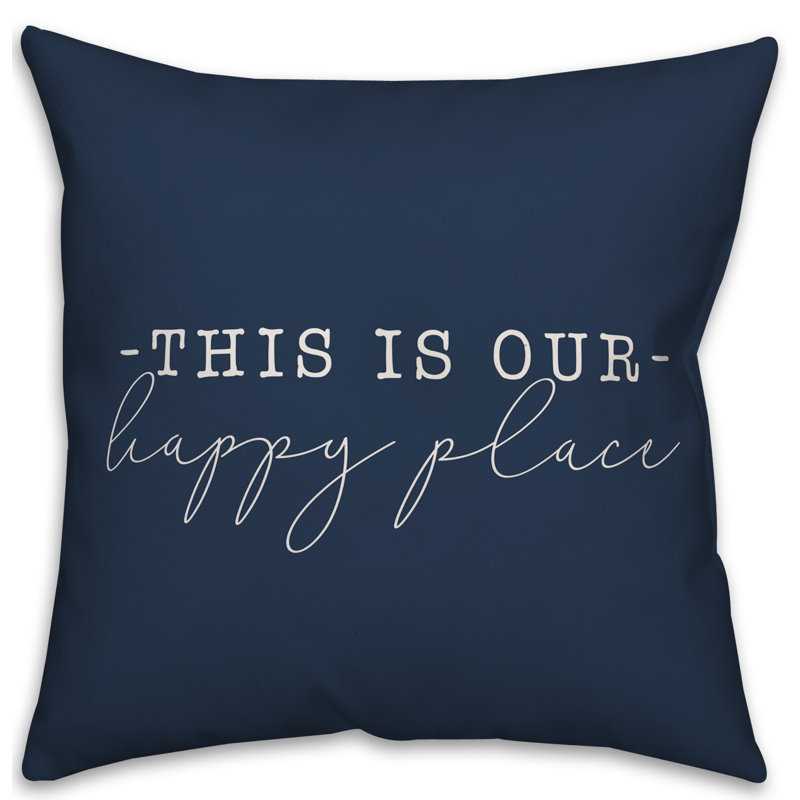  Housse et insert de coussin carré This is Our Happy Place, H 20 po x l 20 po, Bleu marine