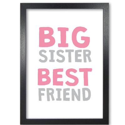 Big Sister Best Friend - Print