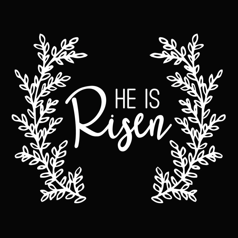 He Is Risen Black, H 12 po x l 12 po