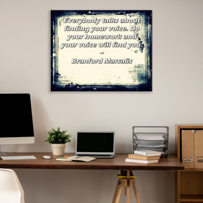 Toile tendue d'ArtsyQuotes par Branford Marsalis: «Tout le monde parle de trouver votre voix. Faites vos devoirs et votre voix vous trouvera.