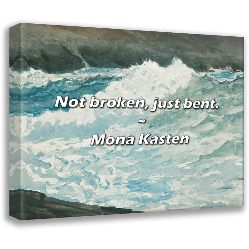 Citation de Mona Kasten: Non cassé, simplement plié., H 15 po x l 18 po