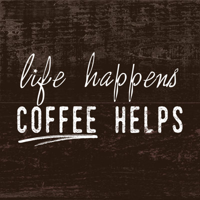 Coffee Helps Life - Wrapped Canvas Print
