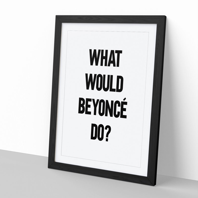 Beyonce - Picture Frame Typography, Black, 90cm H x 65cm W x 2cm D
