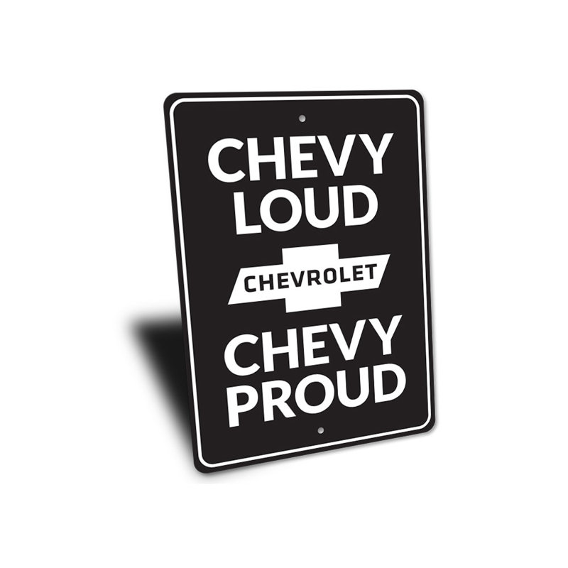 Enseigne en aluminium Chevy Loud, H 18 po x l 12 po x P 0,06 po