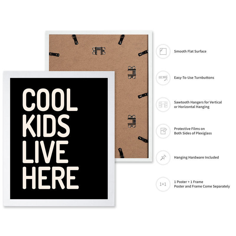 Cool Kids Live Here, 18"H x 24"W, Poster, White Framed
