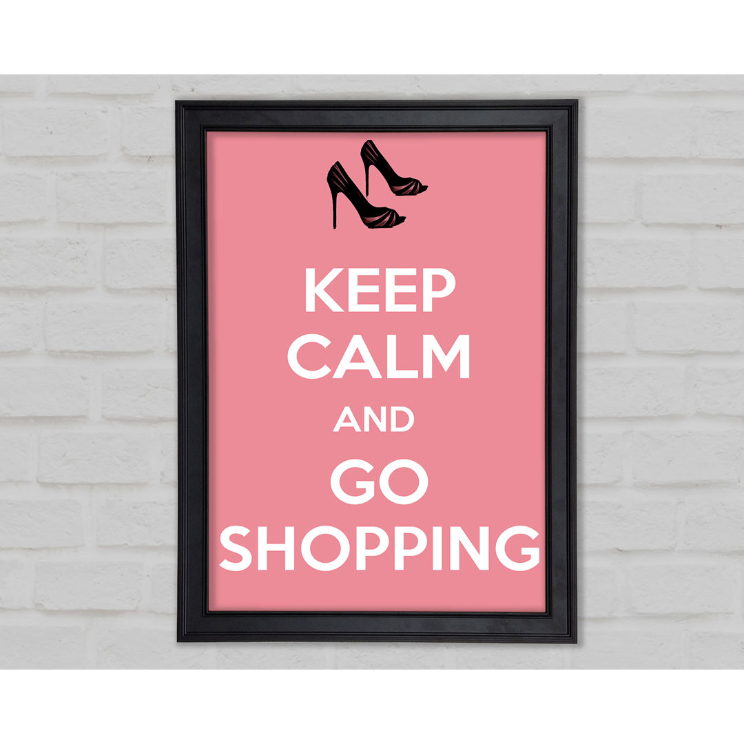 Mädchenzimmer Zitat Keep Calm And Go Shopping Rosa Gerahmter Druck 9912