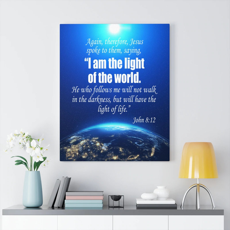 Faith Works John 8:12 - Wrapped Canvas Print, 41cm H x 30cm W