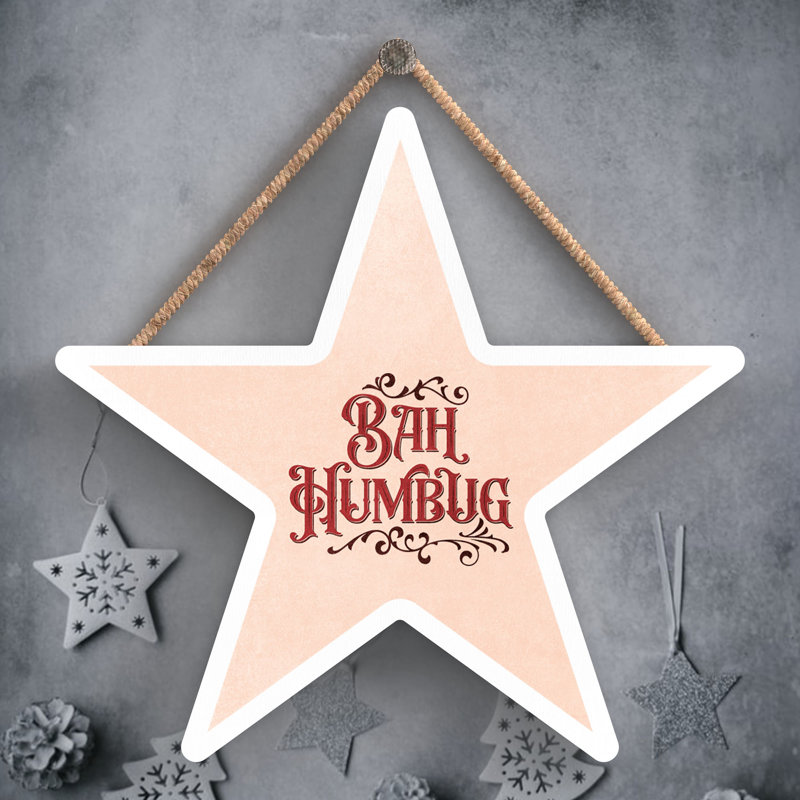 Xmas Bah Humbug Wooden Star Plaque