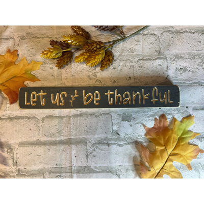 Let Us Be Thankful Engraved Block, 12"