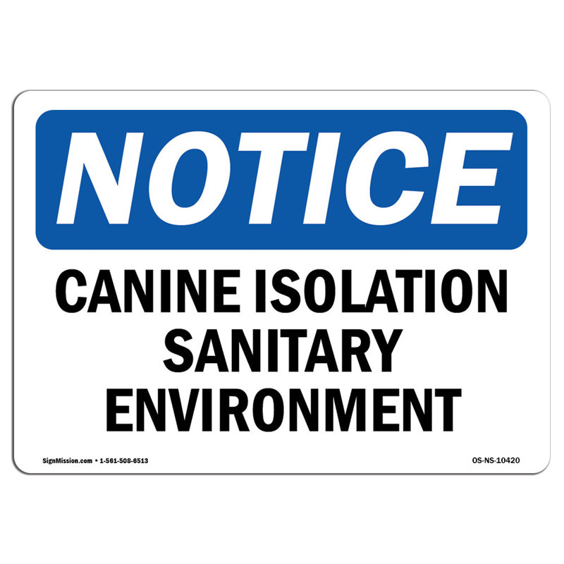 Canine Isolation Sanitary Environment Sign