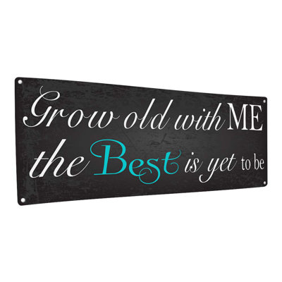 " Grow Old With Me "