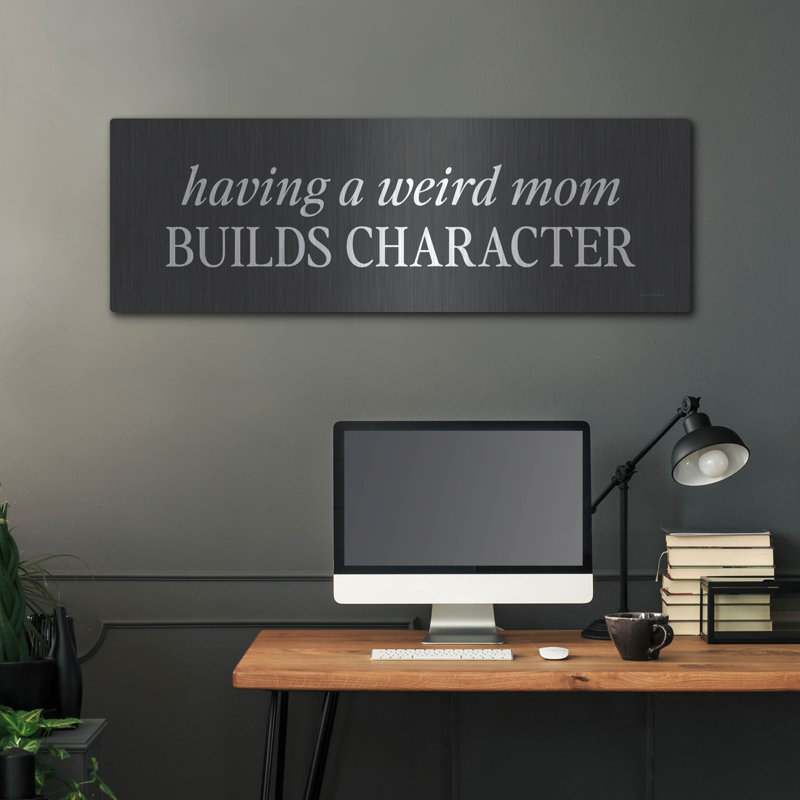  «Have A Weird Mom», art mural en métal à lettres et doublées, 48 po x 16 po, H 16 po x l 48 po