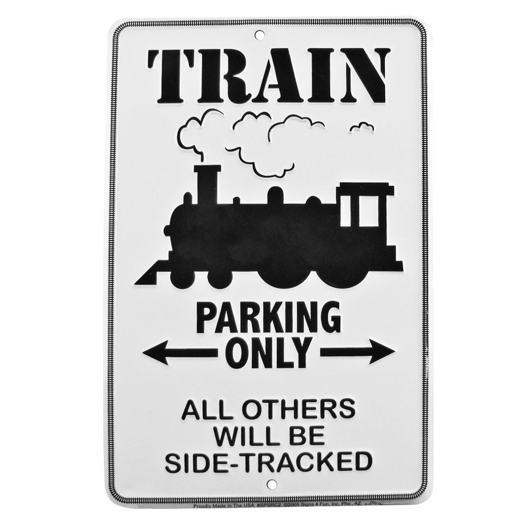 Train Parking Only Embossed Tin Sign Treasure Gurus