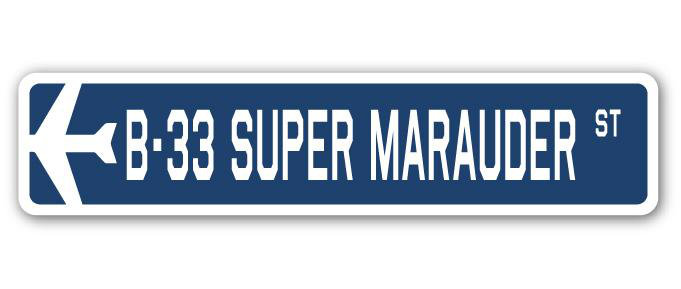 Plaque de rue Arispe B-33 Super Marauder Air Force, H 6 po x l 24 po x P 1 po
