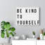 Be Kind To Yourself - Wrapped Canvas Print-334742663