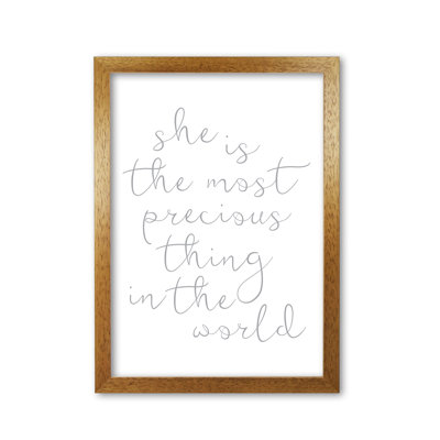 She Is The Most Precious Thing - Print