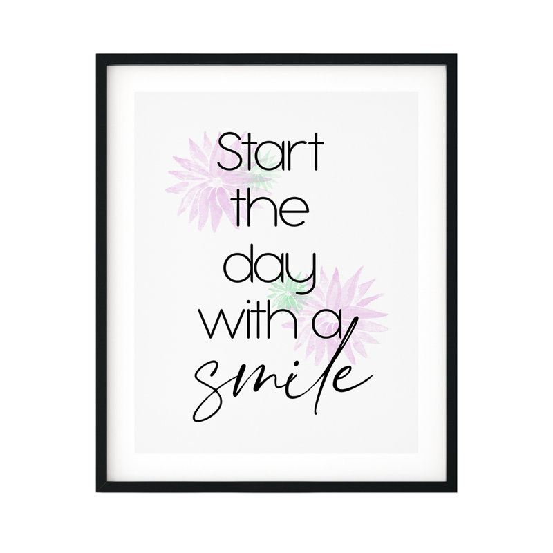 " Start The Day With A Smile ", 14'' H x 11'' W x 0.005'' D