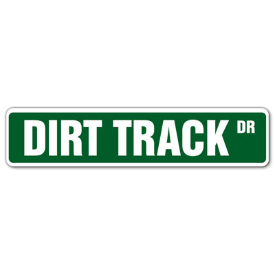 Enseigne routière « Dirt Track »