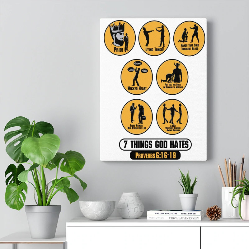 7 Things God Hates Proverbs 6:16-19 - Wrapped Canvas Print, 41cm H x 30cm W