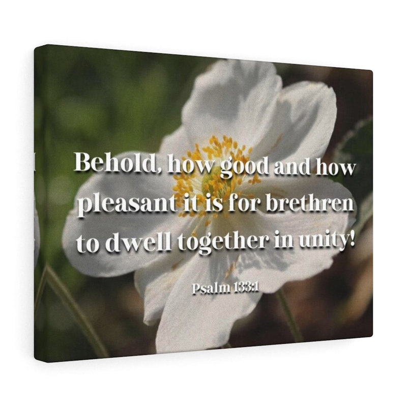 Dwell Together In Unity Psalm 13:31 - Wrapped Canvas Print, 28cm H x 36cm W