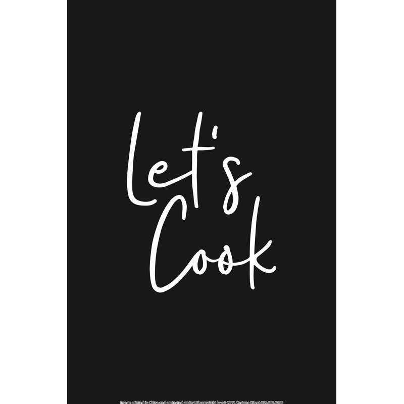 Lets Cook - Wrapped Canvas Print, 76cm H x 51cm W x 3.8cm D