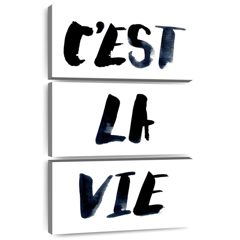 C'est La Vie Typography II, 38" H x 24" W