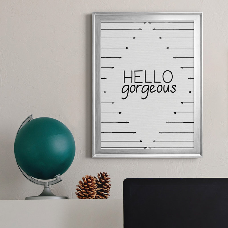 «Hello Gorgeous», art textuel sur toile, Cadre argenté, H 22,5 po x l 30,5 po x P 1,5 po