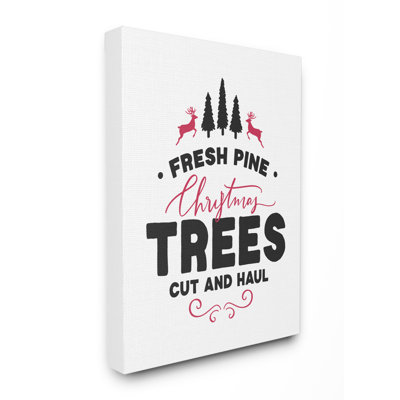 «Holiday Cut and Haul Pine Christmas Trees Typographie», impression