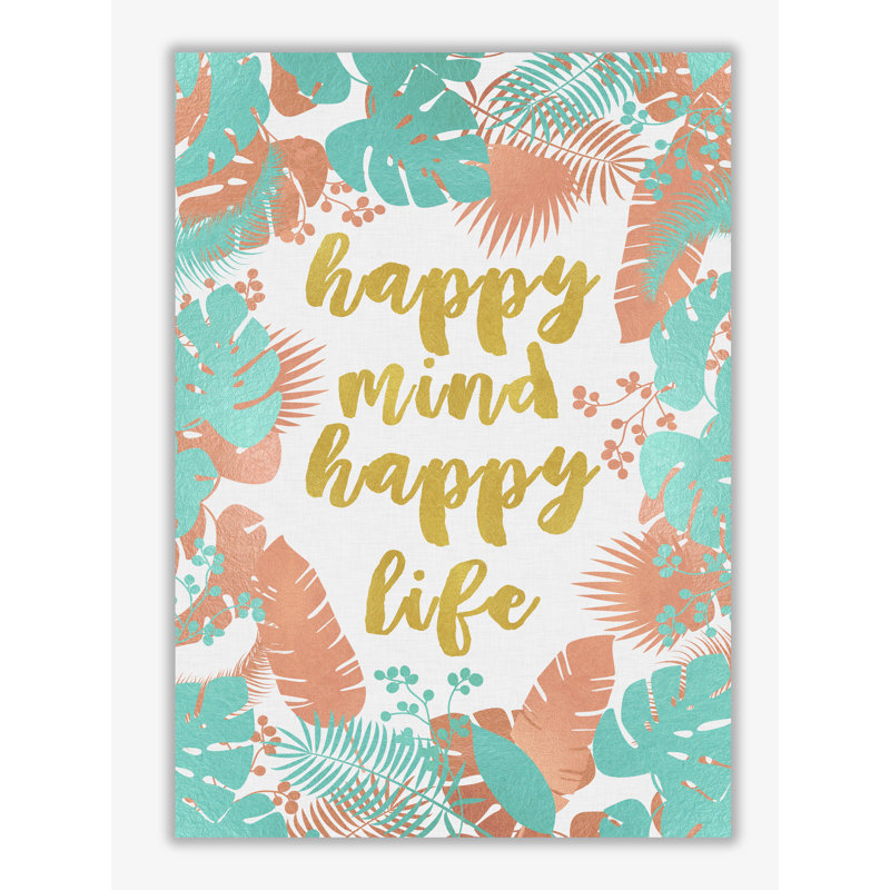 Happy Mind Happy Life - Print, 30 cm H x 21 cm W x 1 cm D, No Frame