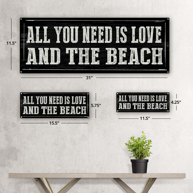 "All You Need Is Love And The Beach Metal" sur métal, H 4,25 po x l 11,5 po
