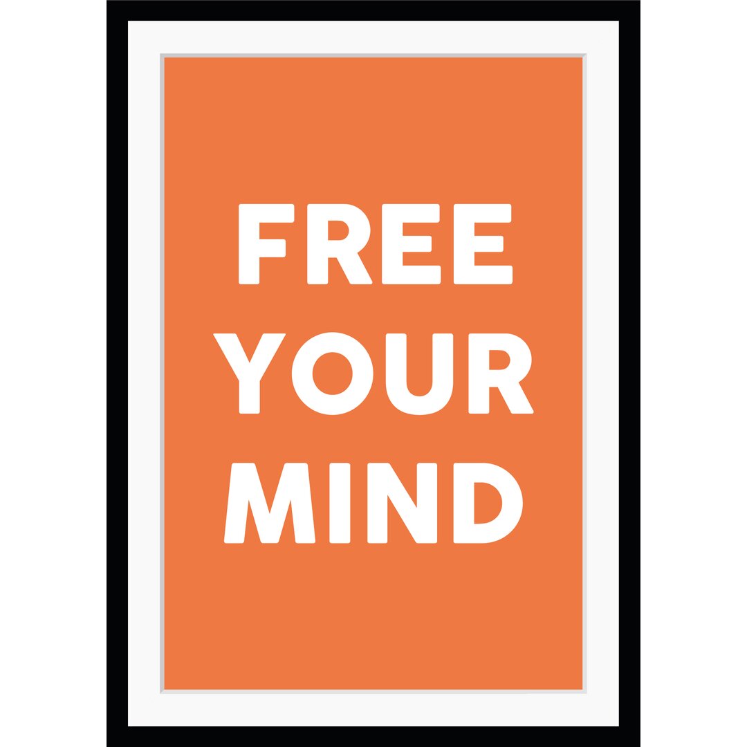 Gerahmter Grafikdruck Free Your Mind