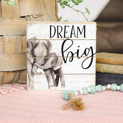 « Dream Big »