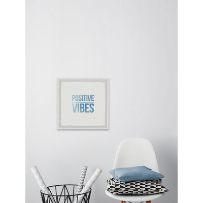 Positive Vibes - Single Picture Frame Print