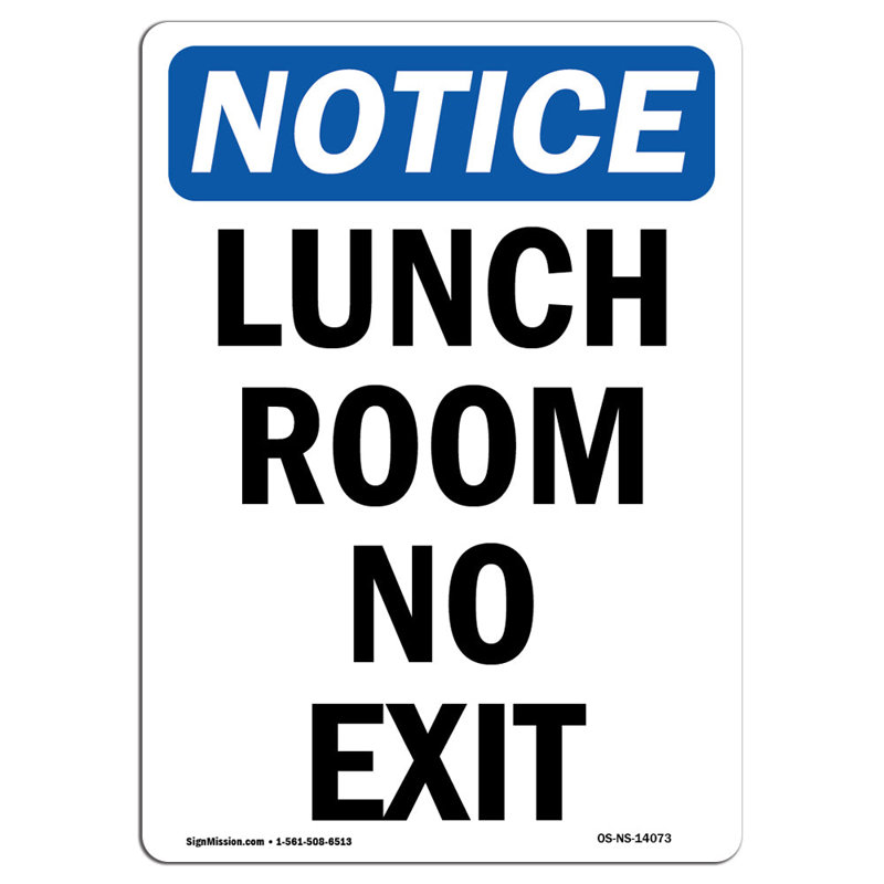 Lunch Room No Exit Sign