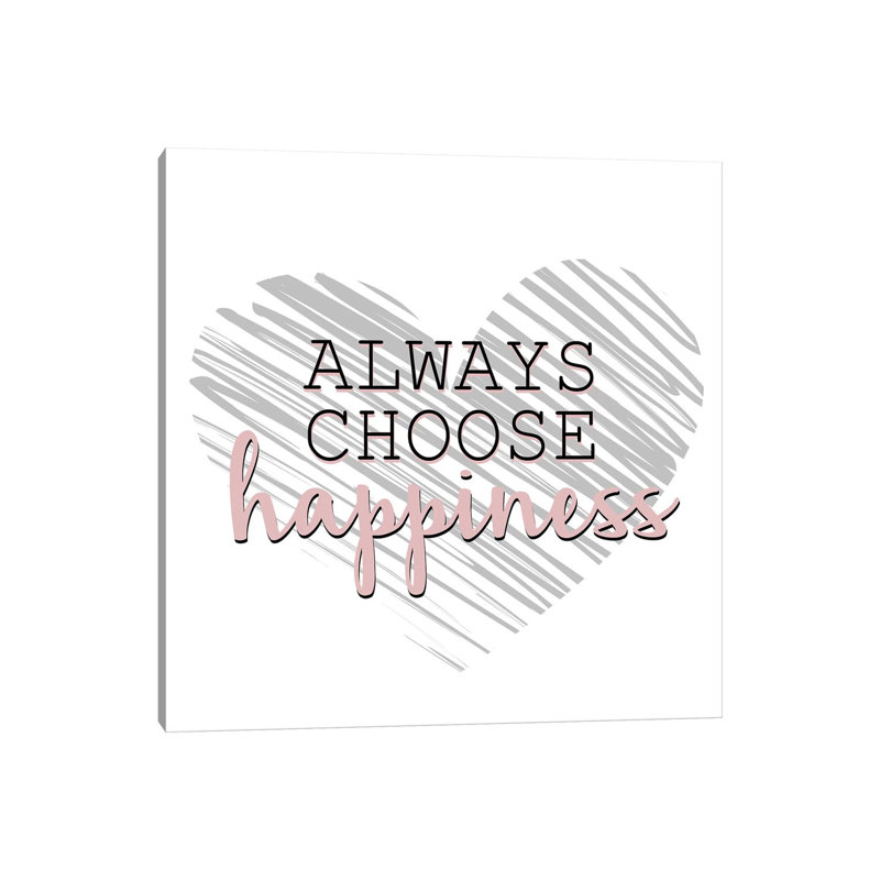 Choose Happiness 1 Piece Wrapped Canvas Wall Art, 30.48 cm H x 30.48 cm W