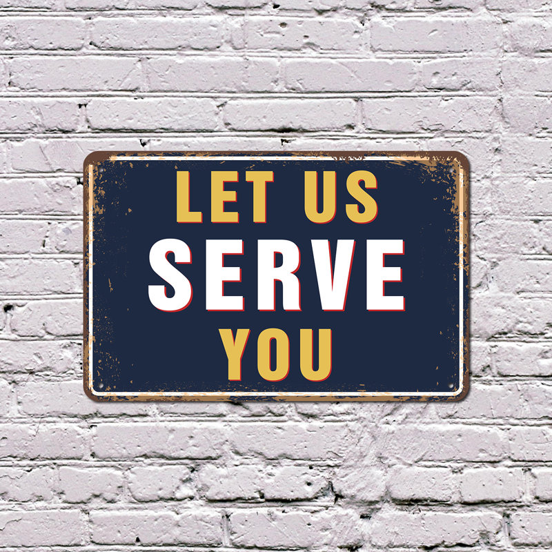 Enseigne «Let Us Serve You» 10 po x 14 po