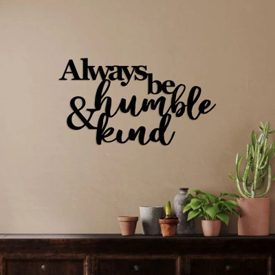 Always Be Humble & Kind Wall Art