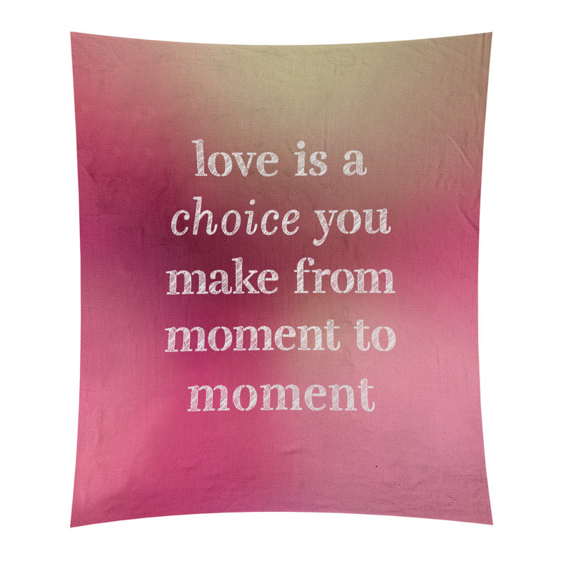 Tapisserie de polyester, l’amour d’écriture est un choix de citation, H 104 po x l 88 po, Lueur rose