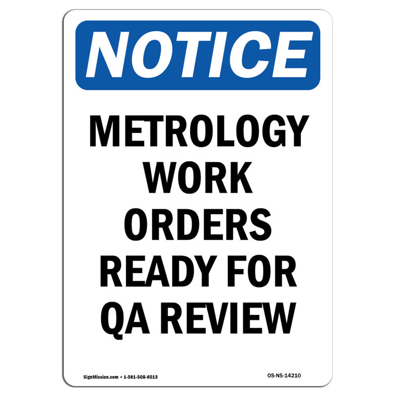 Metrology Work Orders Ready for Sign
